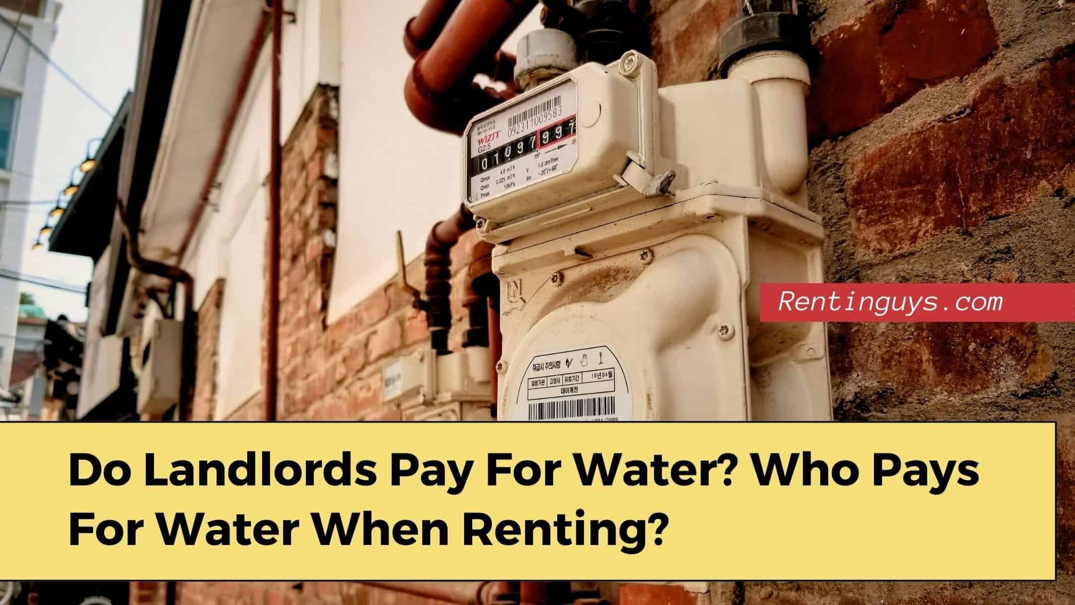 can my landlord make me pay the water bill illustration