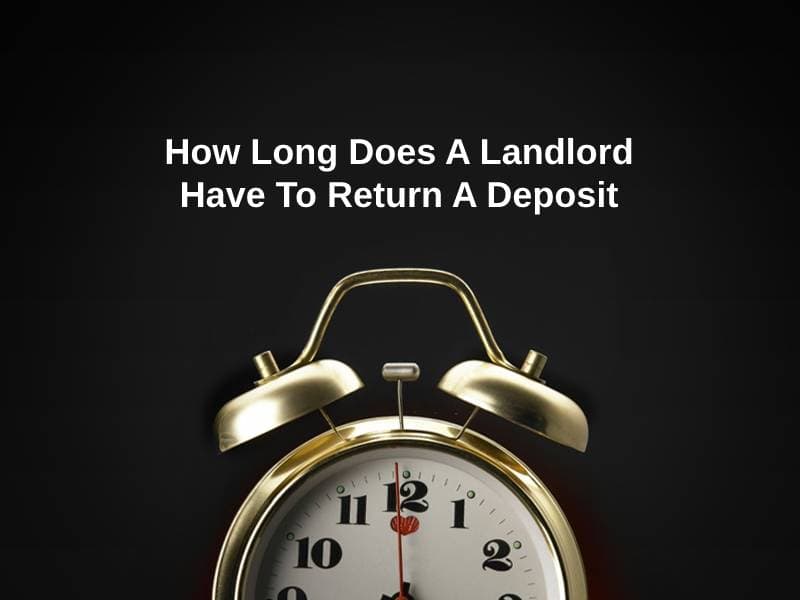 how long does landlord have to return deposit illustration